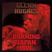 Glenn Hughes: Burning Japan Live, 1994