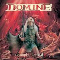 Domine: Champion Eternal, 1997