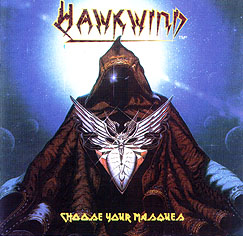 Hawkwind: Choose Youe Masques, 1982